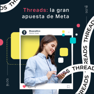 Threads de Meta: La nueva apuesta en el mundo de las Redes Sociales.