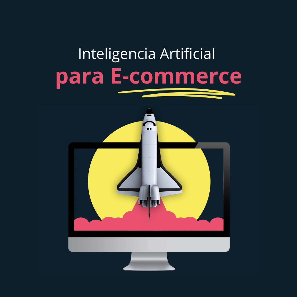 Inteligencia Artificial para E-commerce